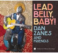 Dan Zanes and Friends Lead Belly, Baby (CD) Album