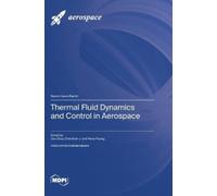 Dan Zhao Hexia Huang C Thermal Fluid Dynamics and Control in (Copertina rigida)