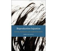 Dána-Ain Davis Reproductive Injustice (Copertina rigida)