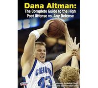 Dana Altman: The Complete Guide to the High Post Offense vs. Any Defense