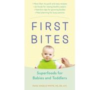 Dana Angelo White First Bites (Tascabile)