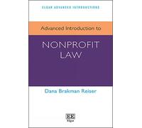 Dana Brakman Reiser Advanced Introduction to Nonprofit Law (Tascabile)