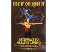 Dana Burnett Use It or Lose It (Tascabile)