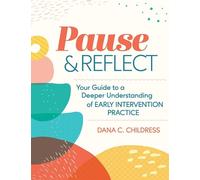 Dana C. Childress Pause & Reflect (Tascabile)