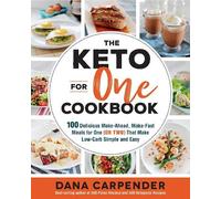 Dana Carpender The Keto For One Cookbook (Tascabile) Keto for Your Life