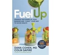 Dana Cohen Colin Sapire Fuel Up (Copertina rigida)