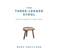 Dana Couillard The Three-Legged Stool (Tascabile)