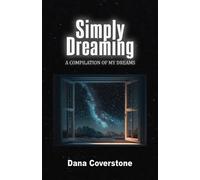 Dana Coverstone Simply Dreaming (Tascabile)