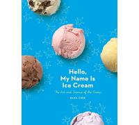Dana Cree Hello, My Name Is Ice Cream (Copertina rigida)