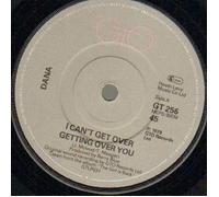 DANA - DANA - I CANT GET OVER YOU - 7 inch vinyl / 45