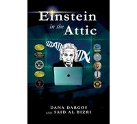Dana Dargos Said Al Bizri Einstein in the Attic (Tascabile)