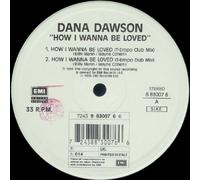 DANA DAWSON - How I Wanna Be Loved