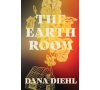 Dana Diehl The Earth Room (Tascabile)