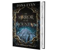 Dana Evyn The Mirror in the Mountain (Copertina rigida) Mirrored Trilogy