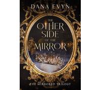 Dana Evyn The Other Side of the Mirror (Tascabile) Mirrored Trilogy
