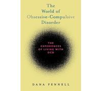 Dana Fennell The World of Obsessive-Compulsive Disorder (Tascabile)