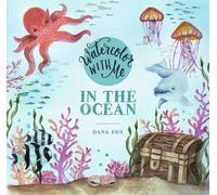 Dana Fox Watercolor with Me (Tascabile)