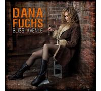 Dana Fuchs - Bliss Avenue