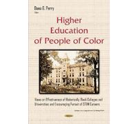 Dana G Perry Higher Education of People of Color (Copertina rigida)