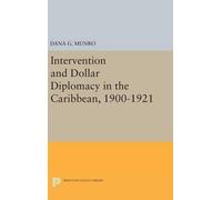 Dana Gardner Mu Intervention and Dollar Diplomacy in the Cari (Copertina rigida)