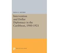 Dana Gardner Mu Intervention and Dollar Diplomacy in the Caribbean, (Tascabile)