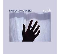 Dana Gavanski - Catch (7")