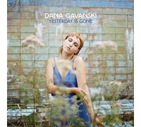 Dana Gavanski Yesterday Is Gone (Vinyl LP) 12" Album