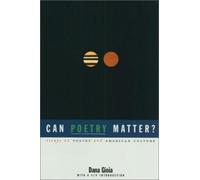 Dana Gioia Can Poetry Matter? (Tascabile)