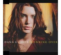 Dana Glover - Thinking Over