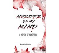 Dana Goldstein Murder on my Mind (Tascabile)