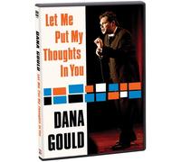 Dana Gould - Let Me Put My Thoughts in You