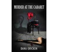 Dana Gricken Murder at the Cabaret (Tascabile) Penny Fox Mysteries