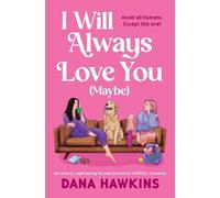 Dana Hawkins I Will Always Love You (Maybe) (Tascabile) Meet Cute in Minnesota