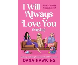 Dana Hawkins I Will Always Love You (Maybe) (Tascabile) Meet Cute in Minnesota