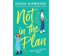 Dana Hawkins Not in the Plan (Tascabile) Right Place, Wrong Woman