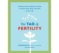 Dana Herko Daoshing Ni The Tao of Fertility (Tascabile)