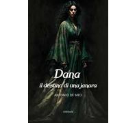 Dana: il destino di una janara