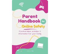 Dana L C Miller Parent Handbook for Online Safety (Tascabile)