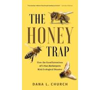 Dana L. Church The Honey Trap (Copertina rigida)