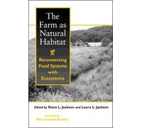 Dana L. Jackson The Farm as Natural Habitat (Tascabile)