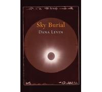 Dana Levin Sky Burial (Tascabile)