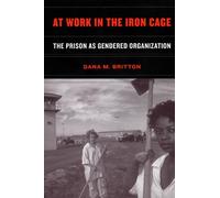 Dana M. Britton At Work in the Iron Cage (Tascabile)