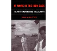 Dana M. Britton At Work in the Iron Cage (Tascabile)