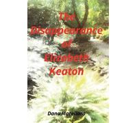 Dana Macellaro The Disappearance of Elizabeth Keaton (Tascabile)