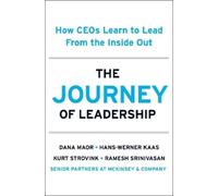 Dana Maor Hans-Werner Kaas Kurt Strov The Journey of Leaders (Copertina rigida)