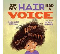 Dana Marie Miroballi If My Hair Had a Voice (Copertina rigida)