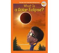 Dana Meachen Rau What Is a Solar Eclipse? (Copertina rigida) Who HQ Now