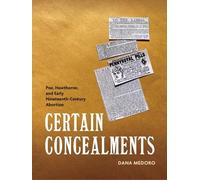 Dana Medoro Certain Concealments (Tascabile)