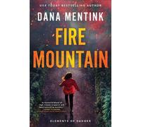 Dana Mentink Fire Mountain (Tascabile) Elements of Danger