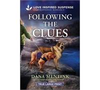 Dana Mentink Following the Clues (Tascabile) Security Hounds Investigations